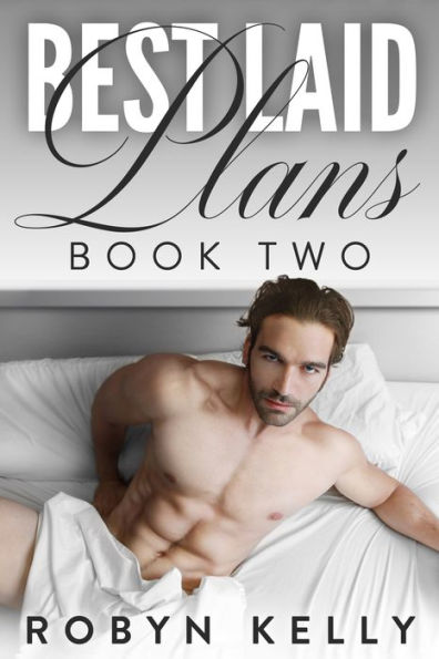 Best Laid Plans - Book 2 - Going Awry