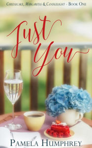 Title: Just You, Author: Pamela Humphrey