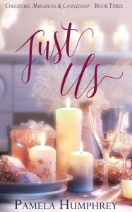 Title: Just Us, Author: Pamela Humphrey