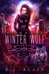 Title: Winter Wolf, Author: R. J. Blain