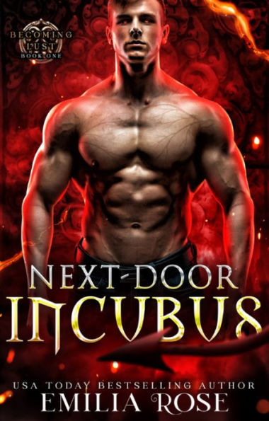 Next Door Incubus: A Spicy Incubus Romance