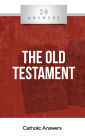 20 Answers - The Old Testament