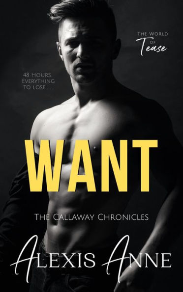 Want: A World of Tease Novel