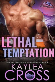 Title: Lethal Temptation, Author: Kaylea Cross