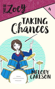 Title: Taking Chances, Author: Melody Calrson