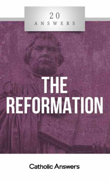 20 Answers - The Reformation