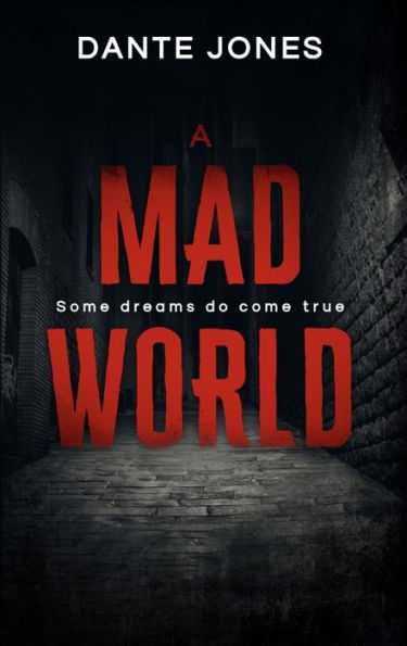 A Mad World