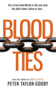 Title: Blood Ties A Novel, Author: Peter Taylor-Gooby