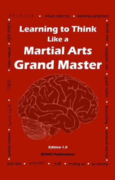 Learning to Think Like a Martial Arts Grand Master