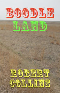 Title: Boodle Land, Author: Robert L. Collins