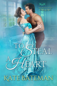 Title: To Steal A Heart, Author: K. C. Bateman