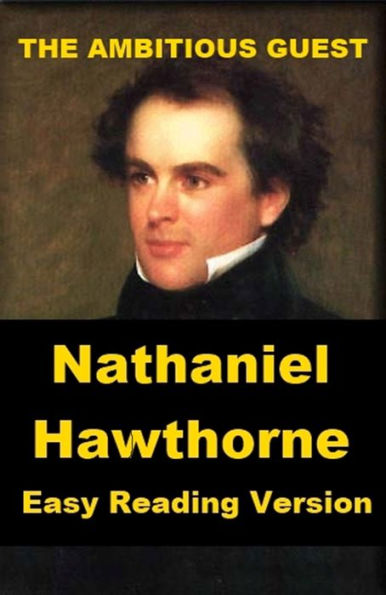 Hawthorne - The Ambitious Guest - Easy Reading Version