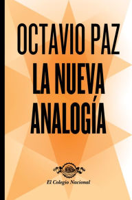Title: La nueva analogia, Author: Octavio Paz