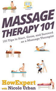 Title: Massage Therapy 101, Author: HowExpert