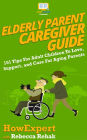 Elderly Parent Caregiver Guide