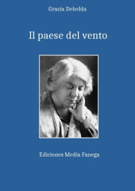 Title: Il paese del vento, Author: Grazia Deledda