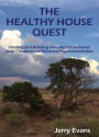 The Healthy House Quest