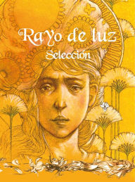 Title: Rayo de Luz, Author: Amanda Calana