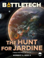 BattleTech: The Hunt for Jardine: Forgotten Worlds, Part One