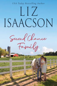 Title: Second Chance Family, Author: Liz Isaacson