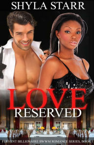 Title: Love Reserved, Author: Shyla Starr