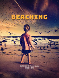 Title: Beaching, Author: John Wu