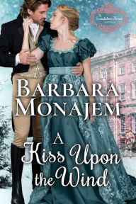 Title: A Kiss Upon the Wind, Author: Barbara Monajem