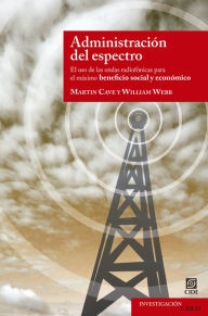 Title: Administracion del espectro, Author: Martin Cave