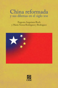 Title: China reformada, Author: Eugenio Anguiano Roch