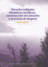 Title: Derecho indigena, Author: Elisa Cruz Rueda