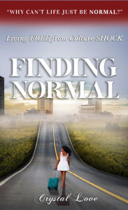 Title: Finding Normal, Author: Crystal Love