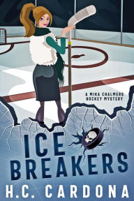 Title: Ice Breakers, Author: H. C. Cardona