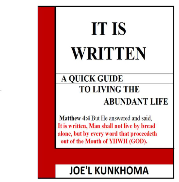 IT IS WRITTEN...A QUICK GUIDE TO THE ABUNDANT LIFE