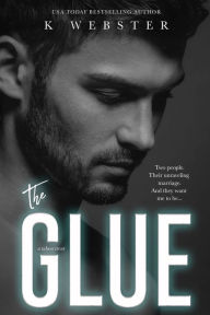 Title: The Glue, Author: K Webster