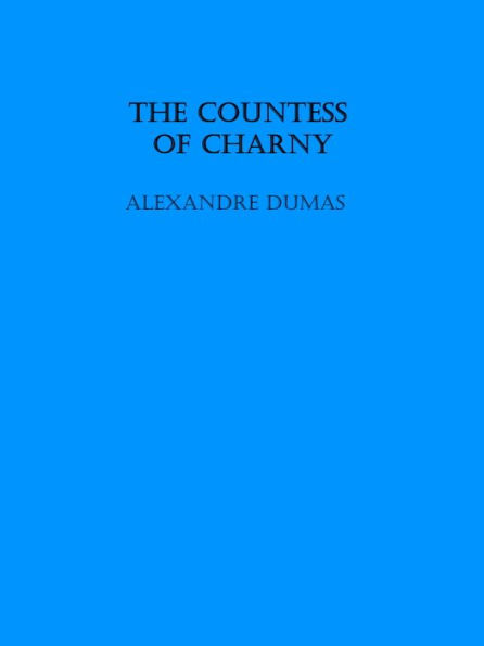 The Countess of Charny