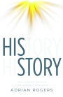 His Story: God's Purpose and Plan from Genesis to Revelation