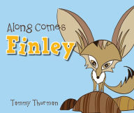 Title: Along Comes Finley, Author: Tammy Thurman