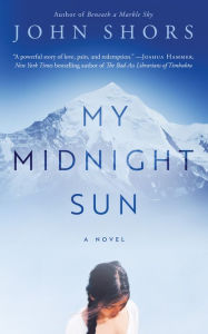 Title: My Midnight Sun, Author: John Shors