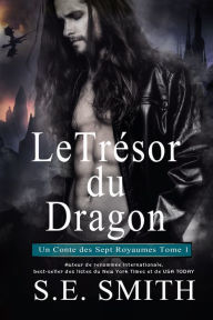 Title: Le Tresor du Dragon, Author: S. E. Smith
