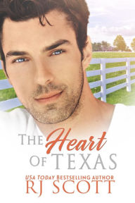 Title: The Heart of Texas, Author: RJ Scott