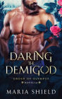 Daring the Demigod