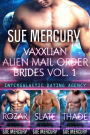 Vaxxlian Alien Mail Order Brides Vol. 1 (Intergalactic Dating Agency)