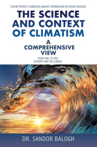 Title: The Science and Context of Climatism, Author: V. J. Lane