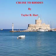 Title: CRUISE TO RHODES, GREECE, Author: Taylor Hart