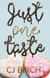 Title: Just One Taste, Author: Cj Birch