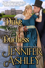 Title: Duke in Search of a Duchess: Sweet Regency Romance, Author: Jennifer Ashley