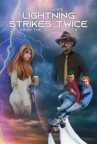 Title: Lightning Strikes Twice, Author: Ric Frances