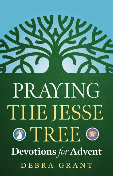 Praying the Jesse Tree