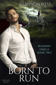 Title: Born To Run, Author: Shannon West