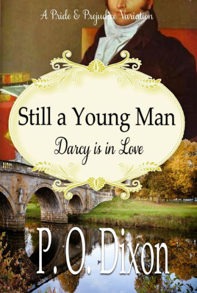 Still a Young Man: Darcy is in Love